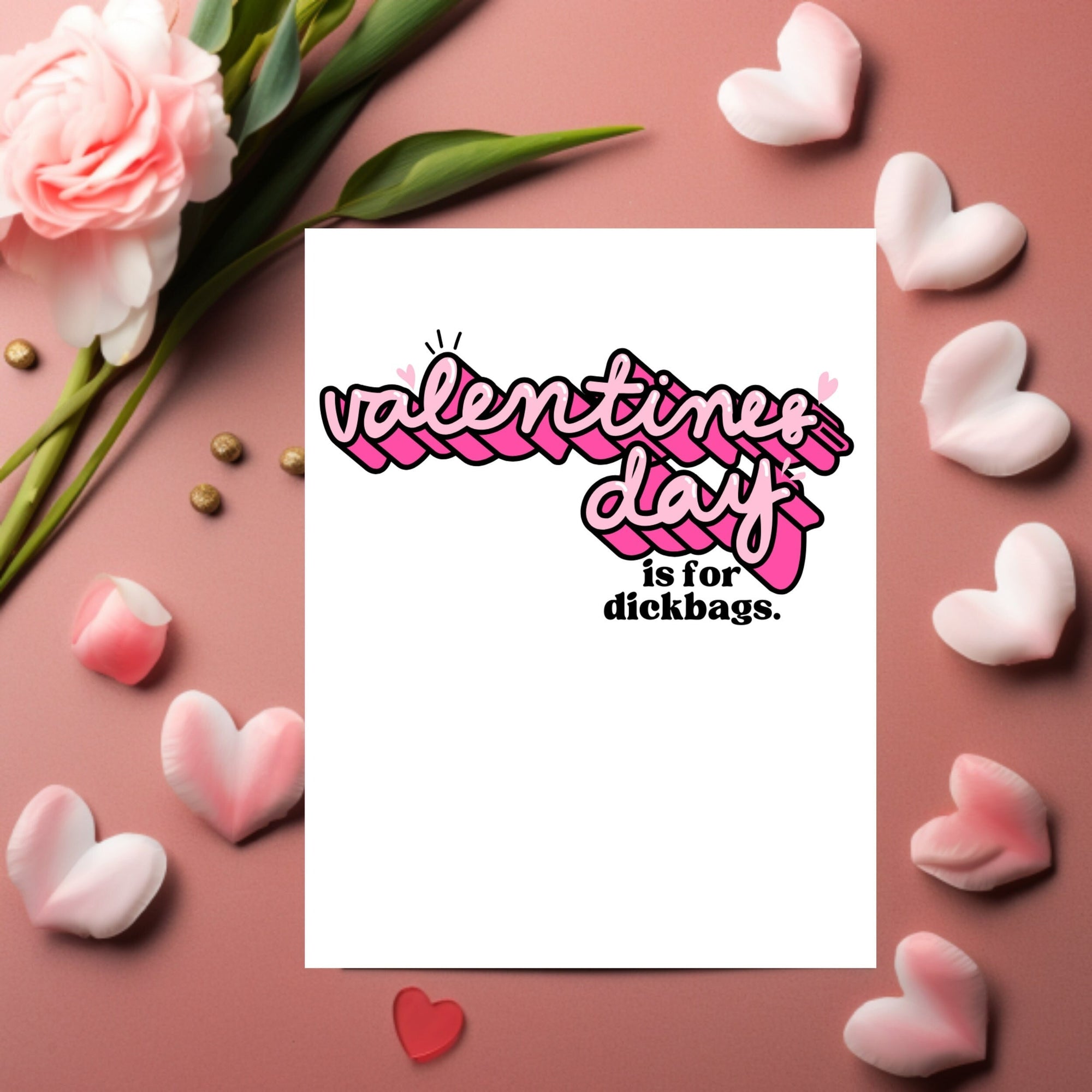 Valentines Day Is For Dickbags Card