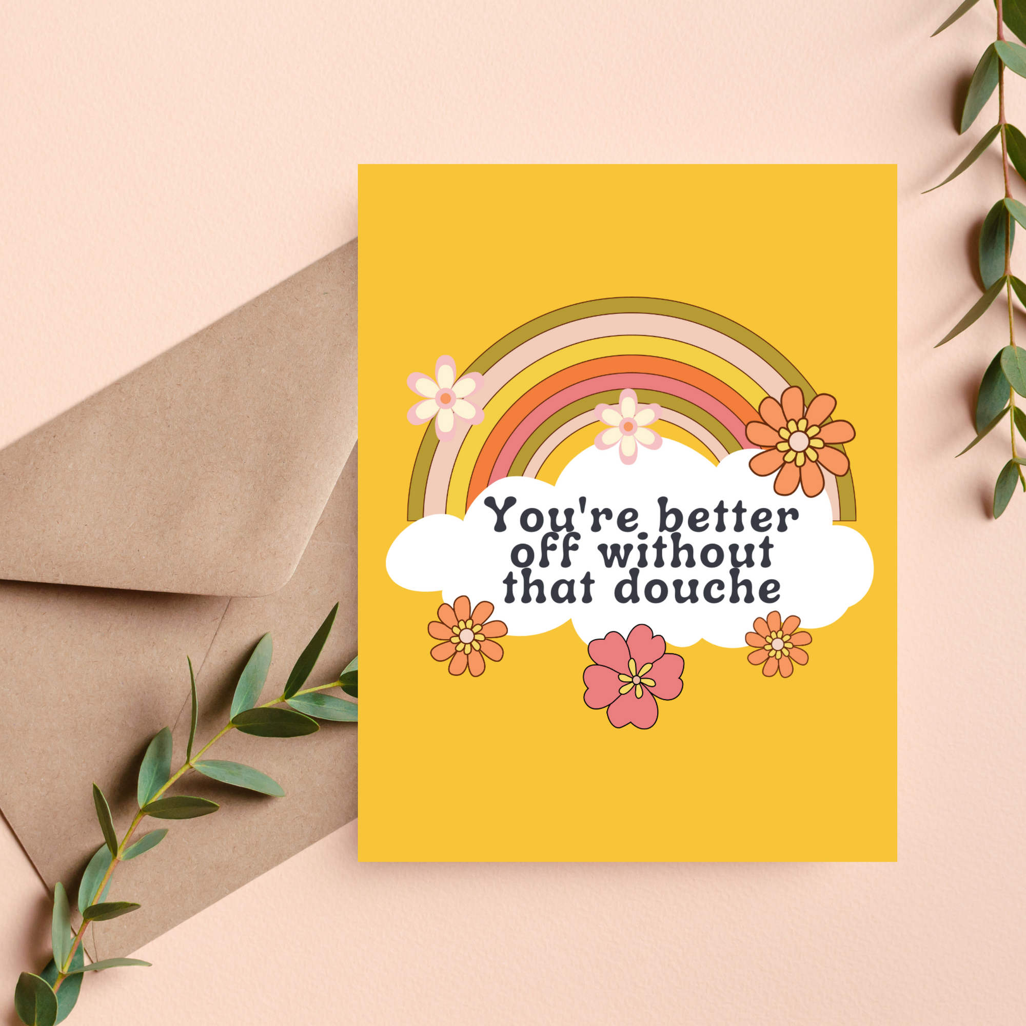 You're Better Off Without That Douche Breakup Divorce Card